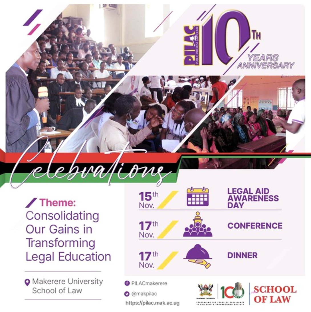 PILAC@10 Celebration, 15th-17th November 2022, School of Law, Makerere University.