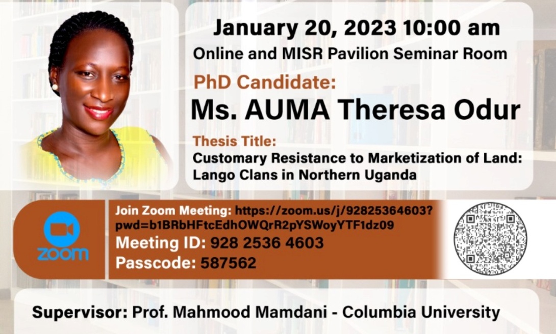 PhD Public Defence: Ms. Auma Theresa Odur, 20th January 2023, 10:00AM EAT, MISR Pavillion Conference Room 2, Makerere University and on ZOOM.