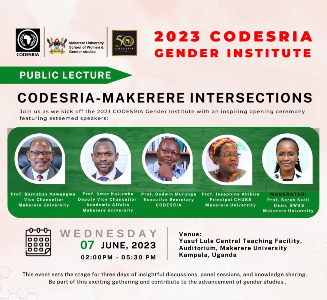 Gender Research & Teaching: CODESRIA Makerere Intersections Public Lecture, 7th June 2023, 2:00PM EAT, Yusuf Lule Central Teaching Facility Auditorium, Makerere University, Kampala Uganda.