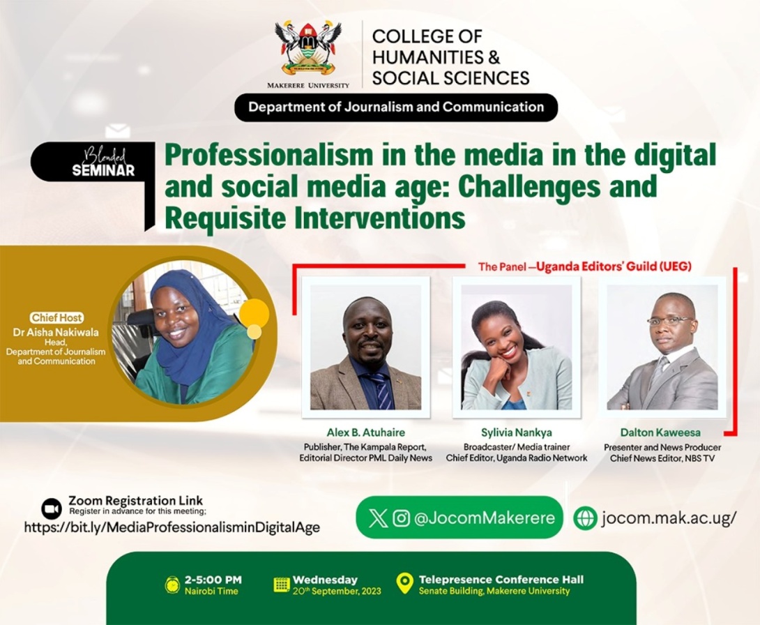 DJC Monthly Dialogue: "Professionalism in the Media in the Digital and Social Media Age: Challenges and Requisite Interventions", 20th September, 2023, from 2:00 to 5:00PM EAT, Telepresence Hall, Level 2, Senate Building, Makerere University, Kampala Uganda, East Africa and on ZOOM.