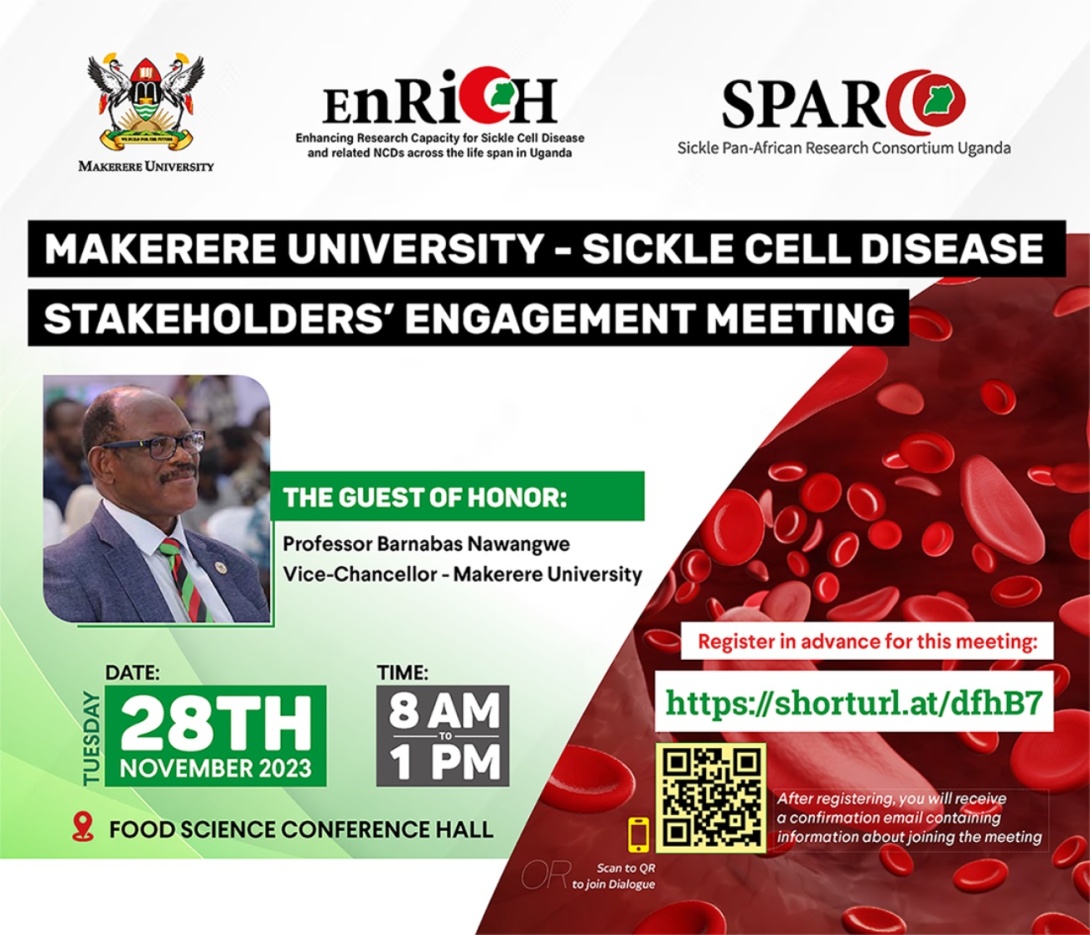 Sickle Cell Disease Stakeholders' Engagement Meeting, 28th November 2023, from 8:00AM to 2:00PM EAT, The Conference Hall, School of Food Technology, Nutrition and Bioengineering, CAES, Makerere University and on ZOOM.