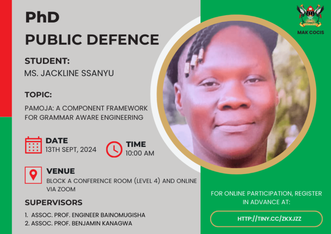 PhD Defence: Ms. Jackline Ssanyu, "PAMOJA: A Component Framework for Grammar Aware Engineering", 13th September, 2024 at 10:00 am EAT,  The Conference Room, Level 4, Block A, CoCIS, Makerere University, Kampala Uganda, East Africa and Online.