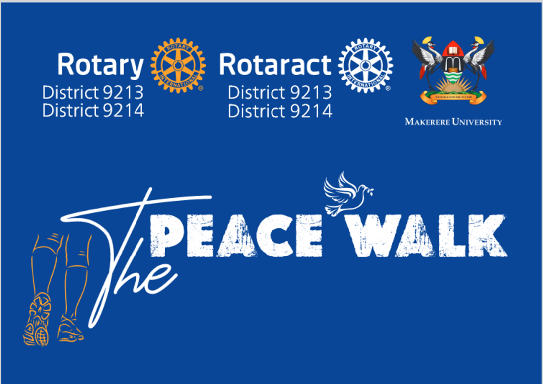 Rotary Districts 9213 and 9214 in partnership with the Rotary Peace Center, Makerere University cordially invite you to the Peace Walk, Chief Walker: Stephanie Urchick, Rotary International President, Saturday, 11th January 2025 at 7:30 AM EAT, The Freedom Square, Makerere University, Kampala Uganda, East Africa.