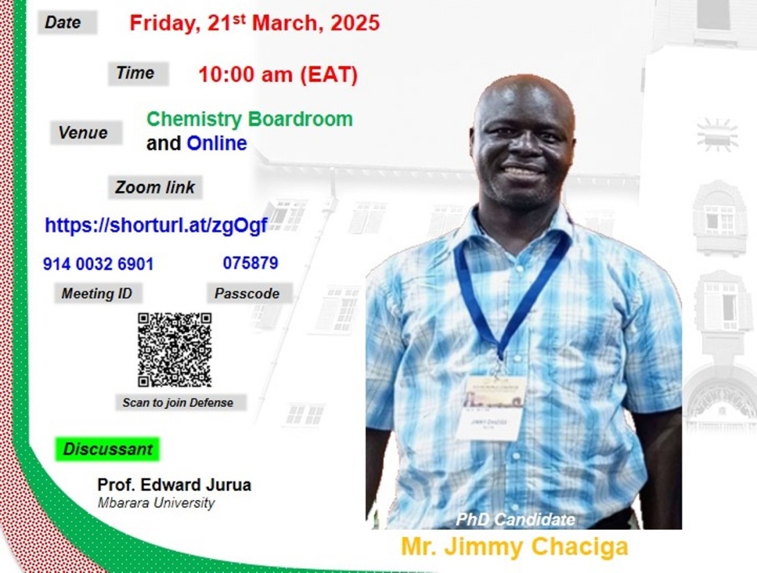 PhD Defence: Mr. Jimmy Chaciga, "Development of Solar Thermal Energy Storage Technology for off-grid Cooking Applications",  21st March 2025 starting at 10:00am EAT, Chemistry Boardroom, 2nd Floor, Department of Chemistry Building, CoNAS, Makerere University, Kampala Uganda, East Africa and Online.