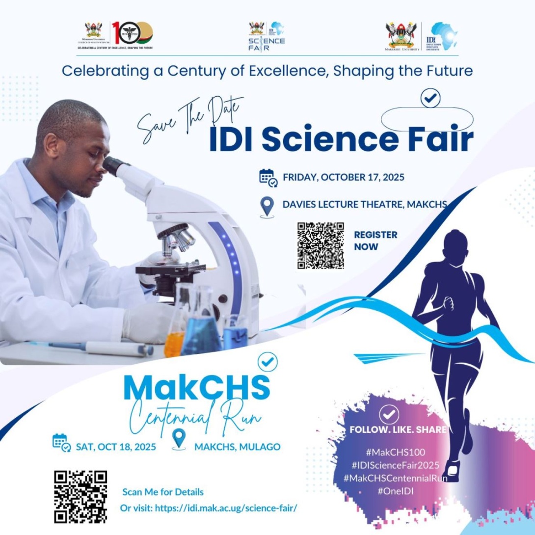 6th Infectious Diseases Institute (IDI) Science Fair and Makerere University College of Health Sciences (MakCHS) Cetennial Run, Davies Lecture Theatre, College of Health Sciences, Makerere University-Mulago Campus, Kampala Uganda, East Africa and Online