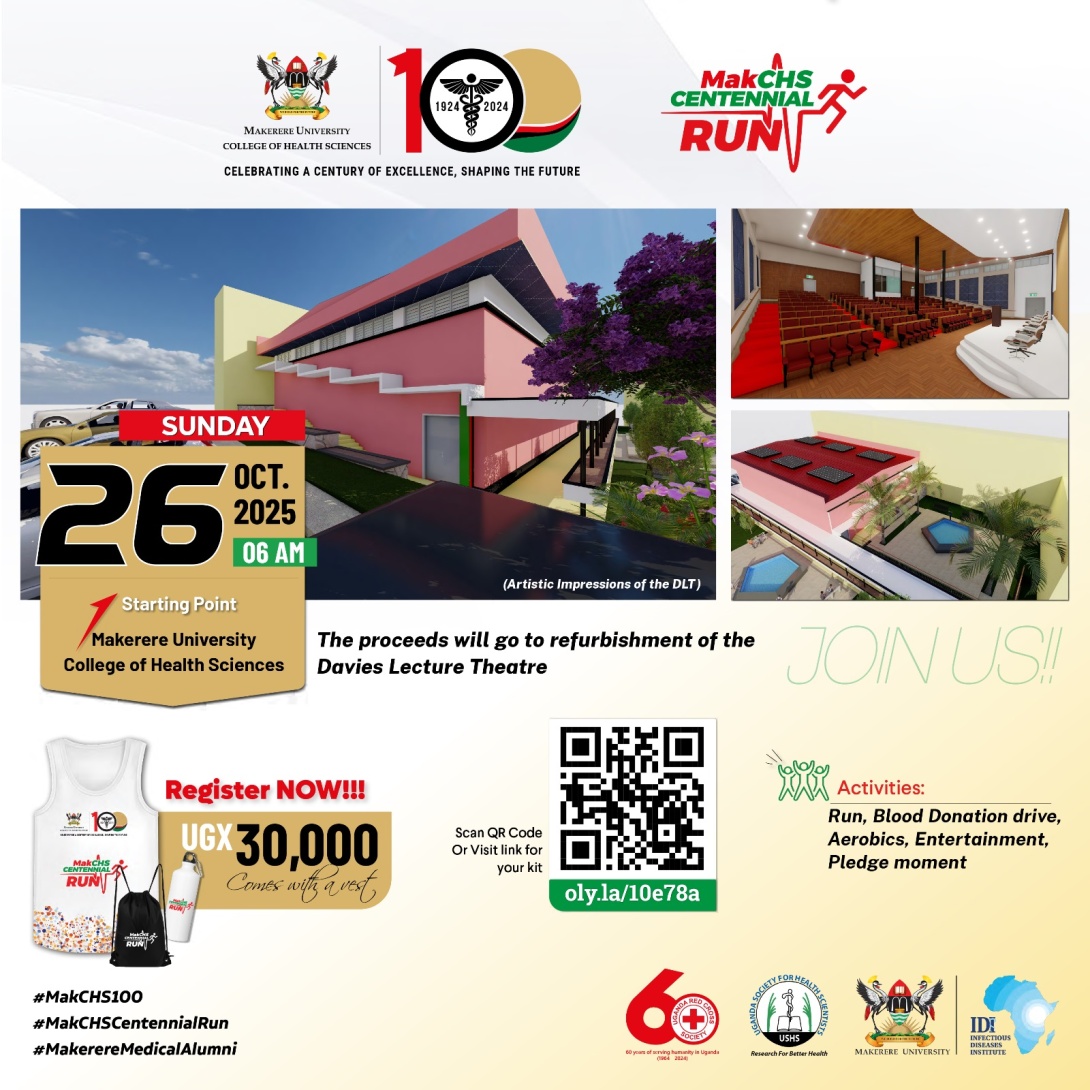Makerere University College of Health Sciences (MakCHS) Centennial Run is scheduled to take place on Sunday 26th October 2026 starting at 6.00am at MakCHS, Mulago Hill, Kampala Uganda, East Africa. Proceeds from the run will go towards expansion and refurbishment of the Davies Lecture Theatre.