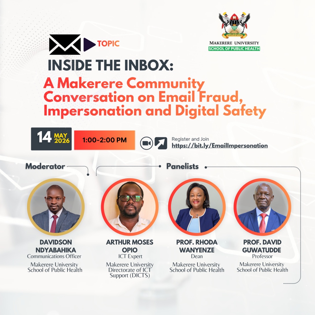 Makerere University School of Public Health focused community webinar, "A Makerere Community Conversation on Email Fraud, Impersonation and Digital Safety", 14th May 2026, 1:00-2:00 PM EAT.