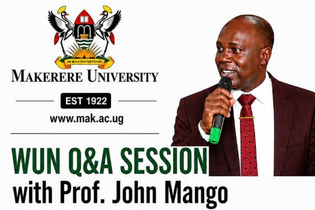 Makerere University Kampala Uganda, East Africa Institutional Coordinator, Worldwide Universities Network (WUN) Prof. John Mango Question and Answer Session, 1st June 2026 starting 2:00PM EAT on Zoom.
