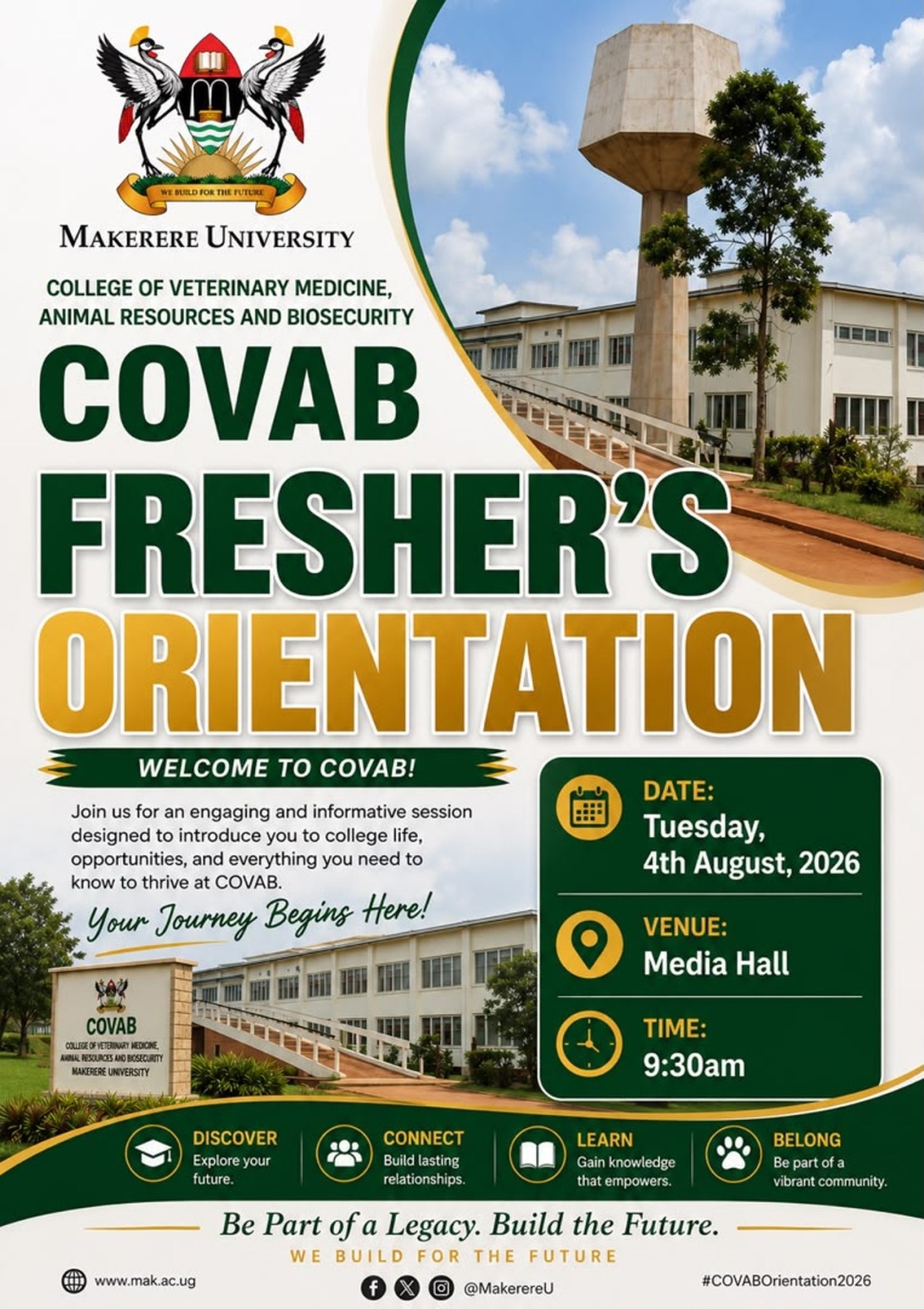 Freshers' Orientation, 4th August 2026 starting at 9:30am, The Media Hall, Room 201, Level 2, College of Veterinary Medicine, Animal Resources and Biosecurity (CoVAB) Main Block, Makerere University, Kampala Uganda, East Africa.